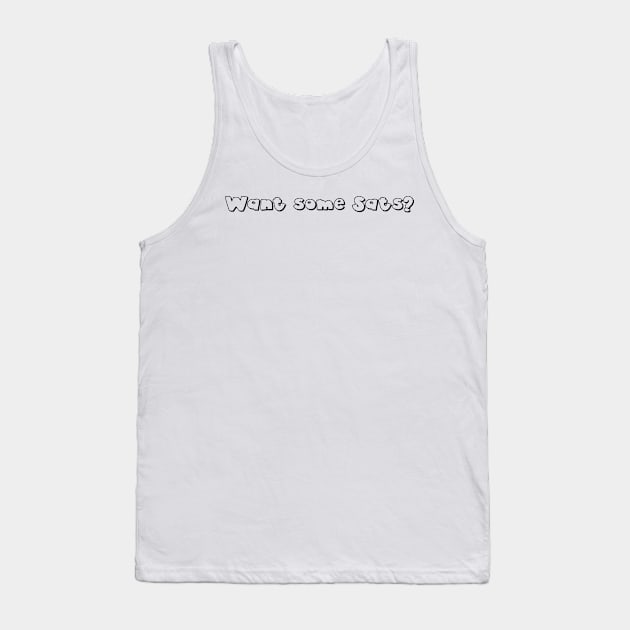 Want some sats? Empty Tank Top by Yokai.design